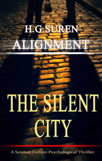 H. G. Suren — Alignment: The Silent City