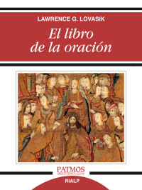 Lawrence Lovasik; — El libro de la oracin