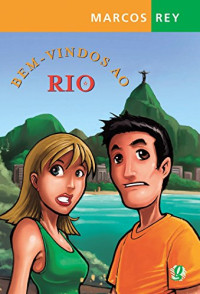 Marcos Rey — Bem-Vindos Ao Rio (Em Portuguese do Brasil)