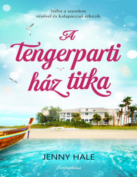 Jenny Hale — A tengerparti ház titka