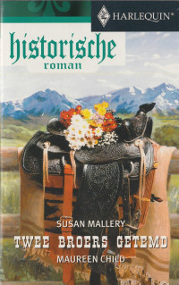 Susan Mallery & Maureen Child — Twee broers getemd