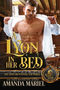 Amanda Mariel — A Lyon in her Bed: The Lyon's Den