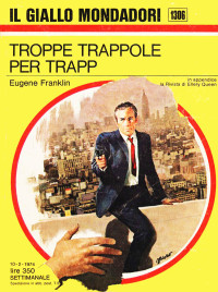 Eugene Franklin [Franklin, Eugene] — Troppe trappole per Trapp