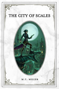 M. T. Miller — The City of Scales (The Culling Book 3)