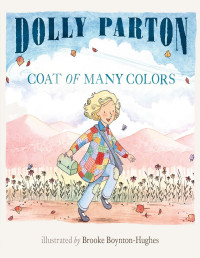 Dolly Parton & Brooke Boynton Hughes [Parton, Dolly & Hughes, Brooke Boynton] — Coat of Many Colors