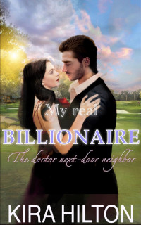 Kira Hilton — My Real Billionaire