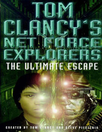 Tom Clancy & Marc Cerashi — The Ultimate Escape