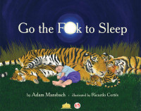 Adam Mansbach — Go the Fuck to Sleep