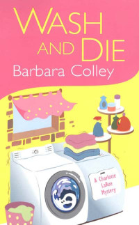 Barbara Colley — 07-Wash and Die