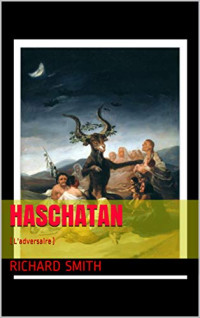 Richard SMITH — HASCHATAN (L'adversaire)