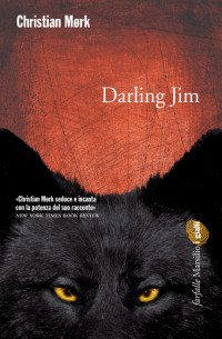 Christian Mørk — Darling Jim