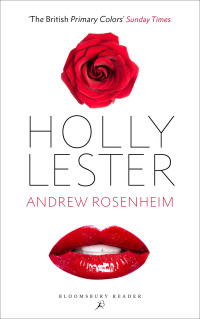Andrew Rosenheim — Holly Lester