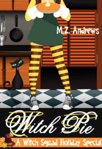 M. Z. Andrews [Andrews, M. Z.] — Witch Pie