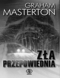 MASTERTON GRAHAM — Zla przepowiednia