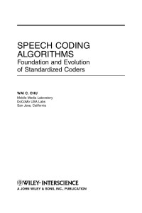 Chu, Wai C. — Speech Coding Algorithms : Foundation and Evolution of Standardized Coders