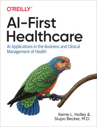 Kerrie L. Holley & Siupo Becker — AI-First Healthcare