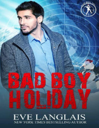 Eve Langlais [Langlais, Eve] — Bad Boy Holiday (Bad Boy Inc. Book 6)