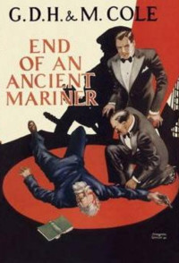 G. D. H && M. Cole — End Of An Ancient Mariner (1933)