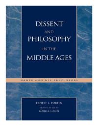 Ernest L. Fortin — Dissent and Philosophy in the Middle Ages