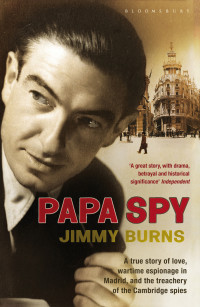 Burns, Jimmy — Papa Spy