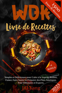 Jill Yang — Livre de recettes wok