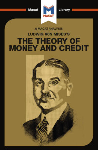 Pádraig Belton — Ludwig von Mises’s The Theory of Money and Credit