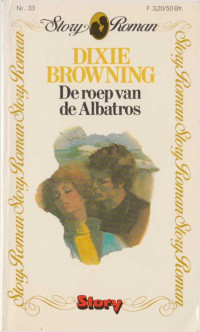 Dixie Browning — De roep van de albatros - Story roman 033