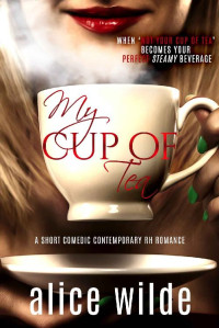 Alice Wilde — My Cup of Tea