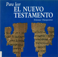 Etienne Charpentier — Para Leer El Nuevo Testamento