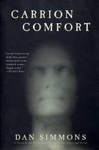 Dan Simmons [Simmons, Dan] — Carrion Comfort