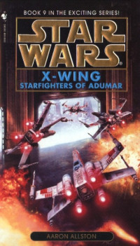 Aaron Allston — Star Wars: X-wing: Starfighters of Adumar