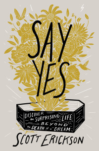 Scott Erickson; — Say Yes