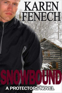 Fenech, Karen — SNOWBOUND: The Protectors Series - Book Two