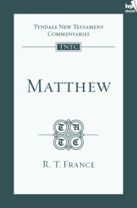 R.T. France; — TNTC Matthew