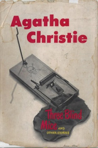 Agatha Christie — Three Blind Mice and Other Stories