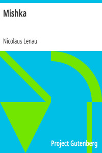 Nicolaus Lenau — Mishka