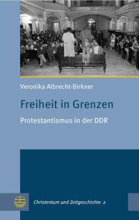 Veronika Albrecht-Birkner — Freiheit in Grenzen