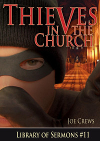 Joe Crews — Thieves In The Church