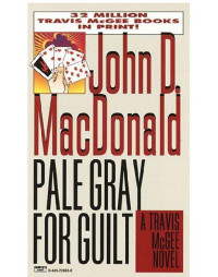 John D. MacDonald — Pale Gray for Guilt