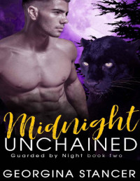 Georgina Stancer — Midnight Unchained (Guarded by Night Book 2)