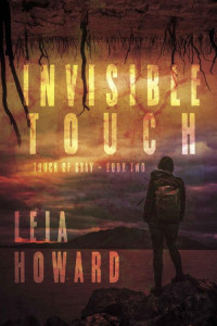 Leia Howard — Invisible Touch