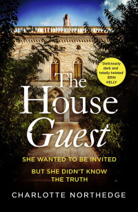 Charlotte Northedge — The House Guest