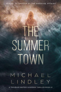 Michael Lindley  — The Summer Town