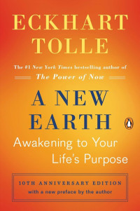 Eckhart Tolle — A New Earth