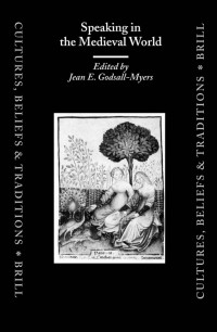 JEAN E. GODSALL-MYERS — SPEAKING IN THE MEDIEVAL WORLD