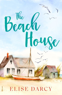 Elise Darcy — The Beach House