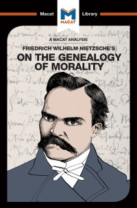 Don Berry; — An Analysis of Friedrich Nietzsche's On the Genealogy of Morality