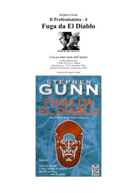 Stephen Gunn — Il professionista 4 Fuga da El Diablo