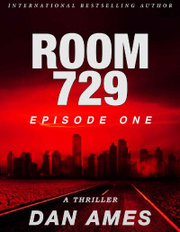 Ames, Dan & Amore, Dani — [Room 729 01] • Room 729 · Episode One