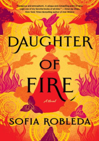 Sofia Robleda — Daughter of Fire